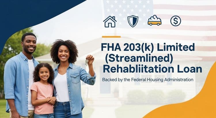 FHA 203(k) Limited (Streamlined) Rehabilitation Loan